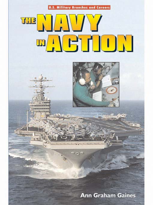 Title details for The Navy in Action by Ann Graham Gaines - Available